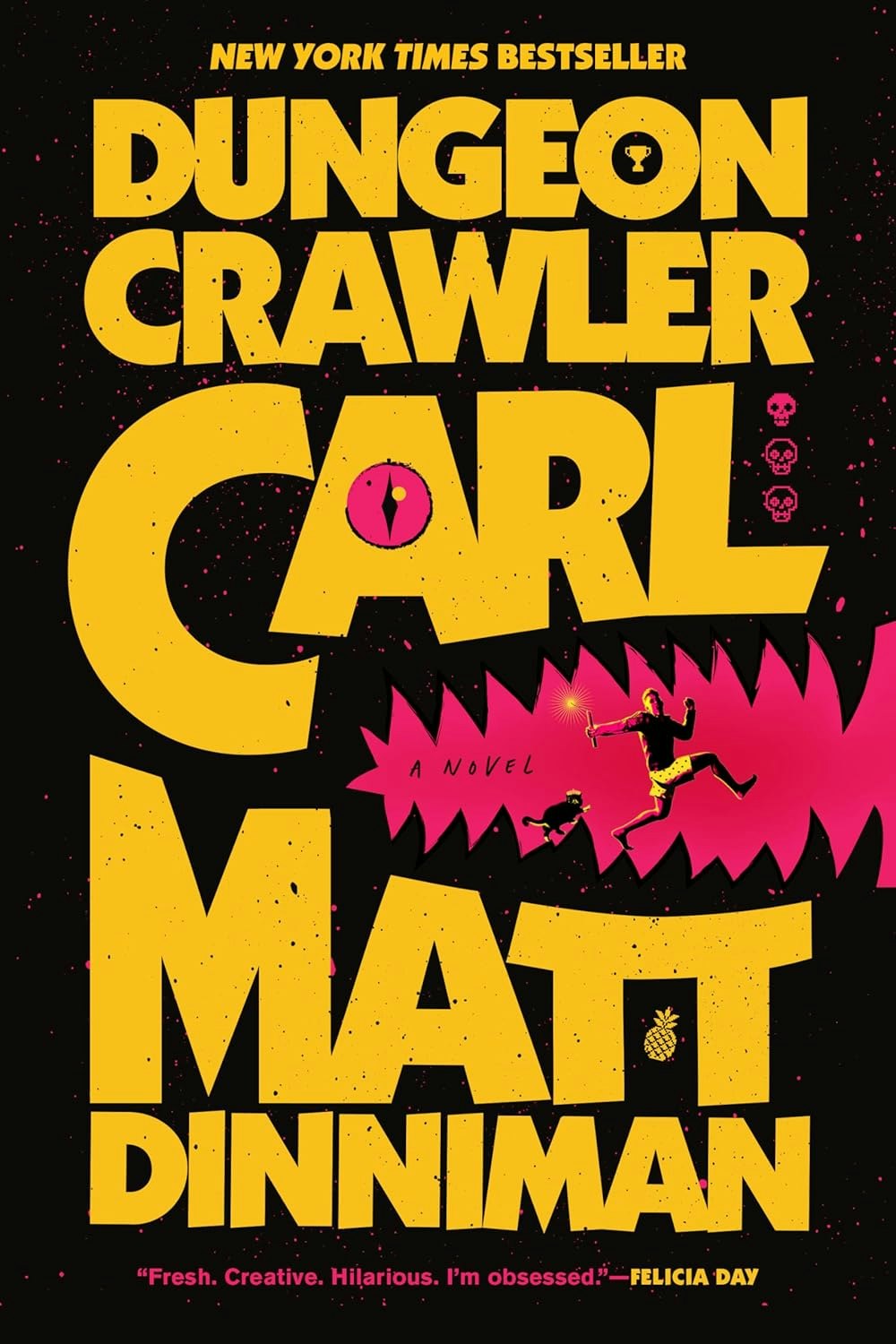 The image features the book cover for "Dungeon Crawler Carl" by Matt Dinniman, noted as a New York Times bestseller.