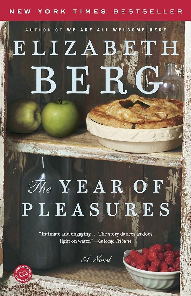 The image features the book cover of "The Year of Pleasures" by Elizabeth Berg, showcasing a pie, apples, and raspberries.
