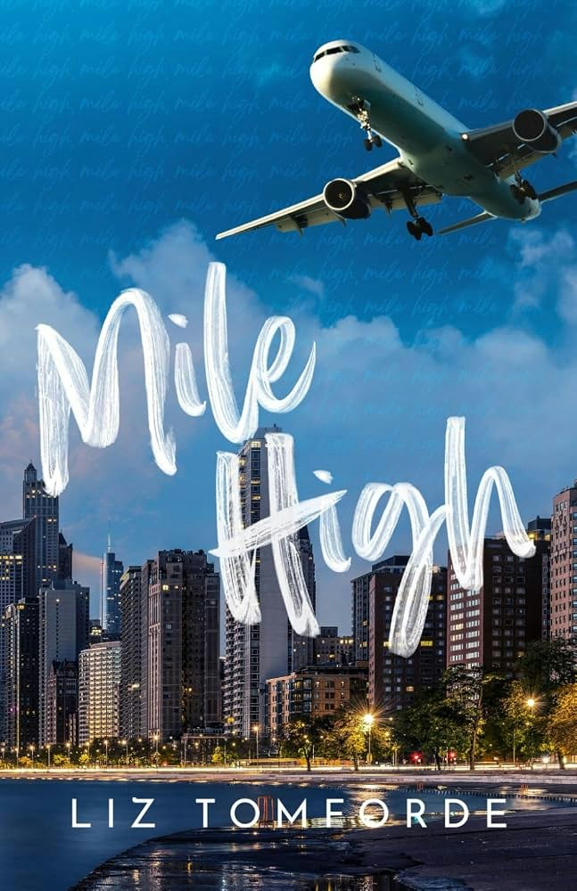 The image features the title "Mile High" by Liz Tomforde, set against a city skyline with an airplane flying above.