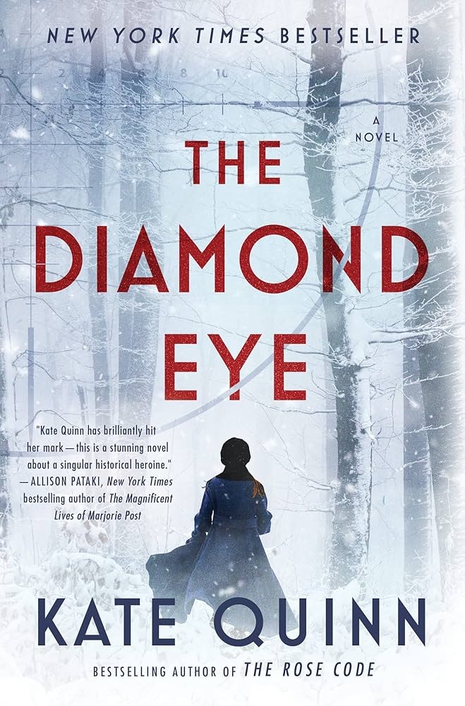 The image features the book cover for "The Diamond Eye" by Kate Quinn, highlighting it as a New York Times bestseller.