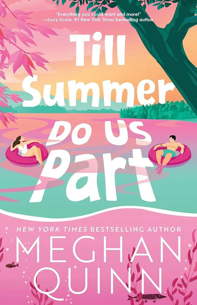 The image is a colorful book cover for "Till Summer Do Us Part" by Meghan Quinn, featuring a couple relaxing in a serene setting.