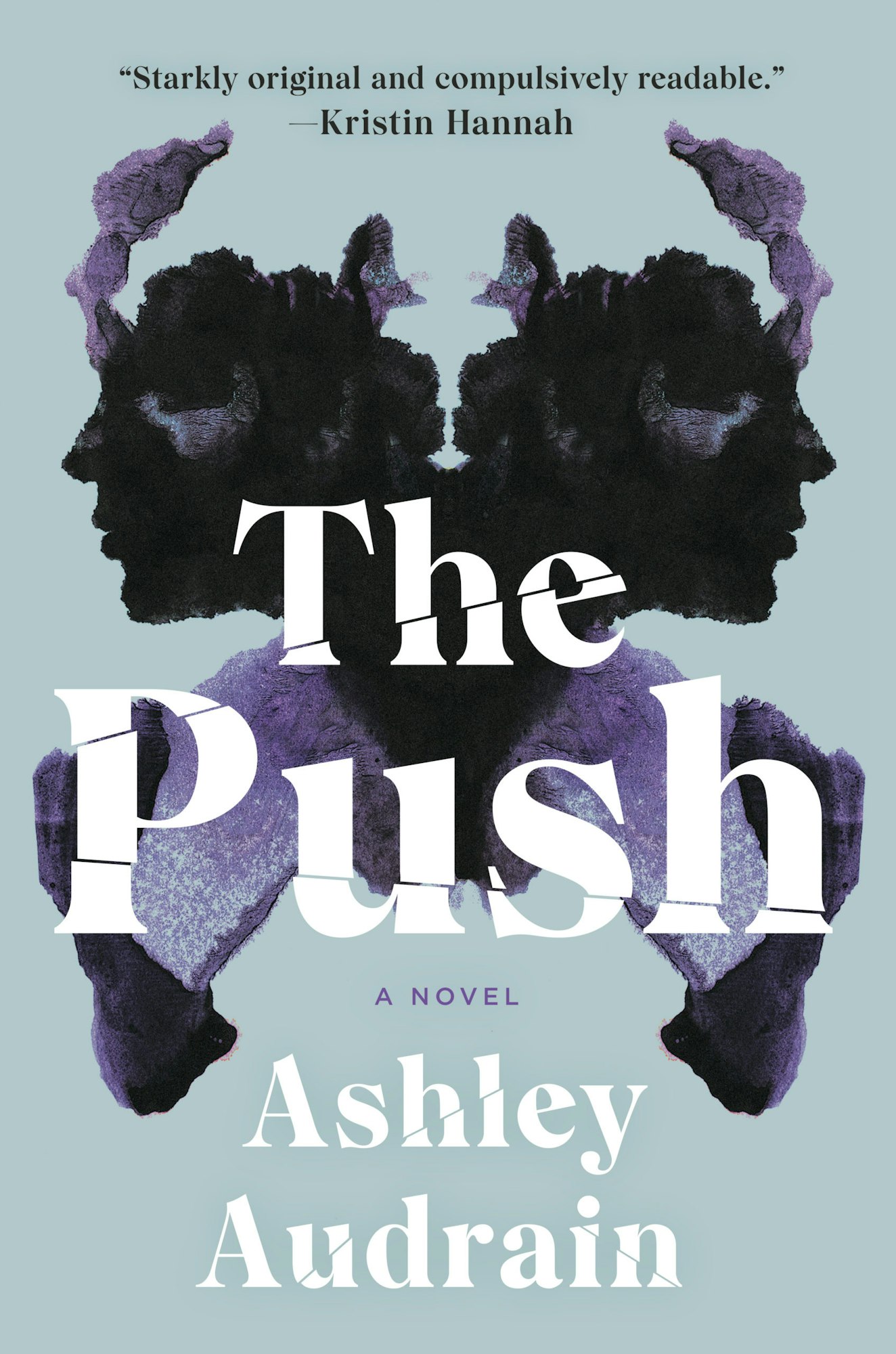 Book cover of "The Push" by Ashley Audrain with abstract art and a quote from Kristin Hannah.