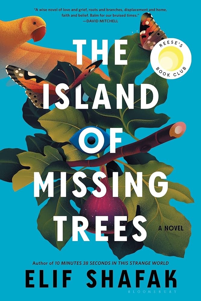 The image features the book cover of "The Island of Missing Trees" by Elif Shafak, showcasing vibrant artwork and themes of love and loss.