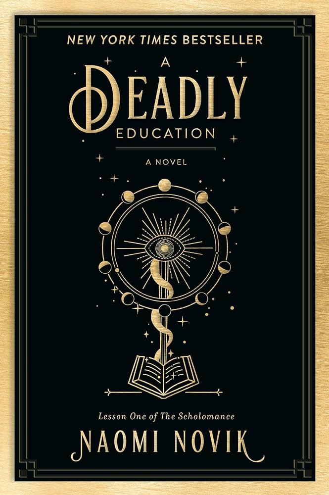 The image features the book cover of "A Deadly Education" by Naomi Novik, marked as a New York Times Bestseller.