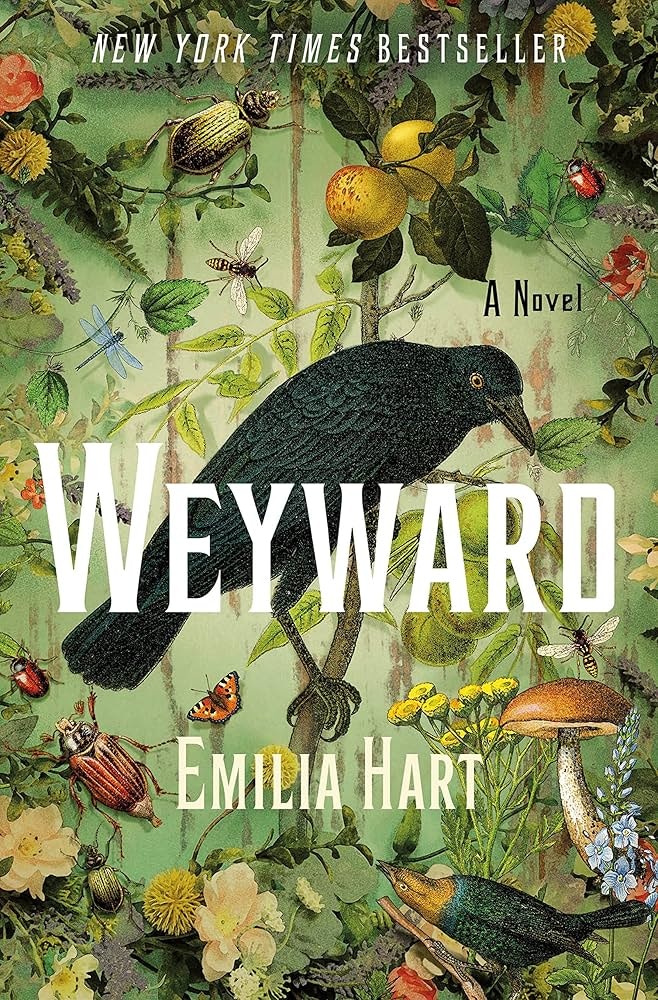 The image features the book cover of "Weyward" by Emilia Hart, adorned with vibrant illustrations of nature and a black crow.