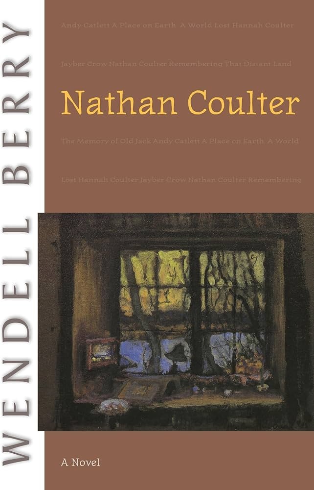 The image features the cover of "Nathan Coulter," a novel by Wendell Berry, showcasing an artistic window scene.