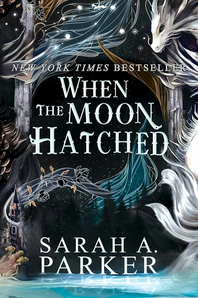 The image features the book cover for "When the Moon Hatched" by Sarah A. Parker, showcasing fantasy elements and a mystical design.