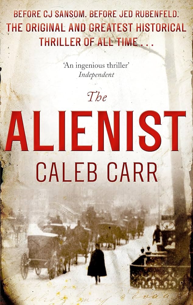 The image features the cover of "The Alienist" by Caleb Carr, described as a historical thriller with rave reviews.