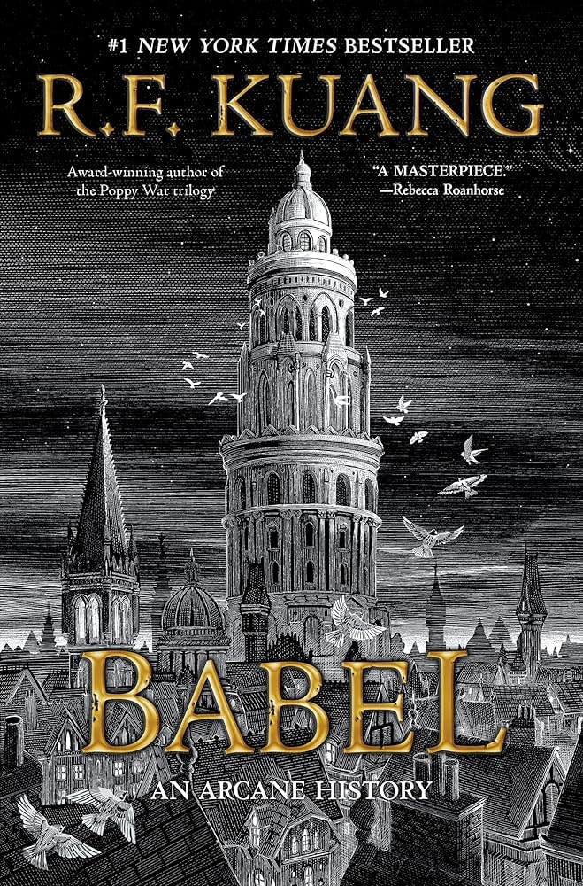 The image features the book cover of "Babel: An Arcane History" by R.F. Kuang, highlighting a tower and a cityscape.