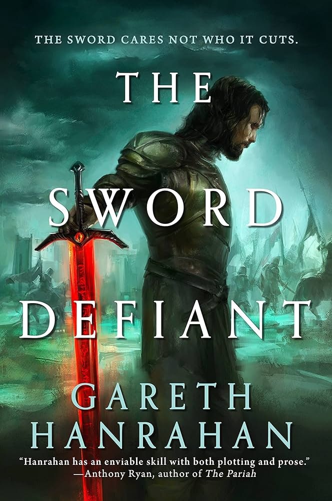 The image features the book cover for "The Sword Defiant" by Gareth Hanrahan, with a warrior and a red sword prominently displayed.