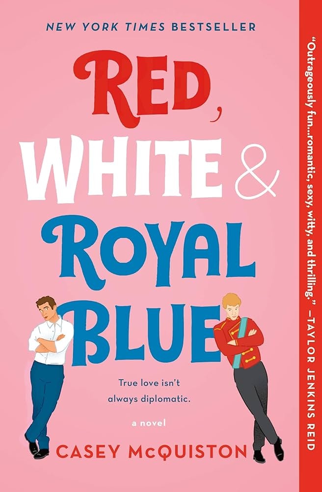 The image features the book "Red, White & Royal Blue" by Casey McQuiston, highlighting a romantic story between two characters.