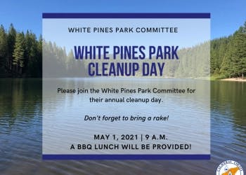 Flyer for White Pines Park Cleanup Day on May 1, 2021, with a BBQ lunch offer, over a background image of a lake and trees.