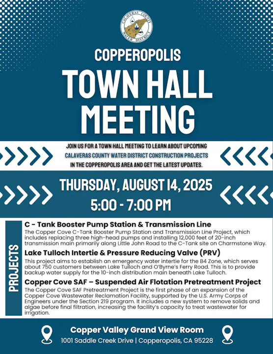 Town hall meeting on August 14, 2025, from 5-7 PM at Copper Valley Grand View Room about water district projects in Copperopolis.