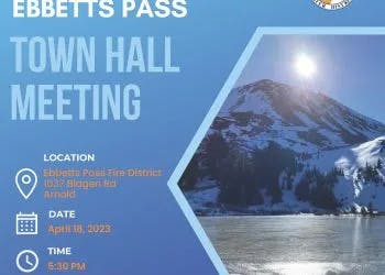 A poster for an Ebbetts Pass Town Hall Meeting with date, time, location details, and a mountain backdrop.