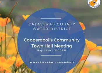 Flyer for a town hall meeting in Copperopolis by the Calaveras County Water District, with flowers in the background.