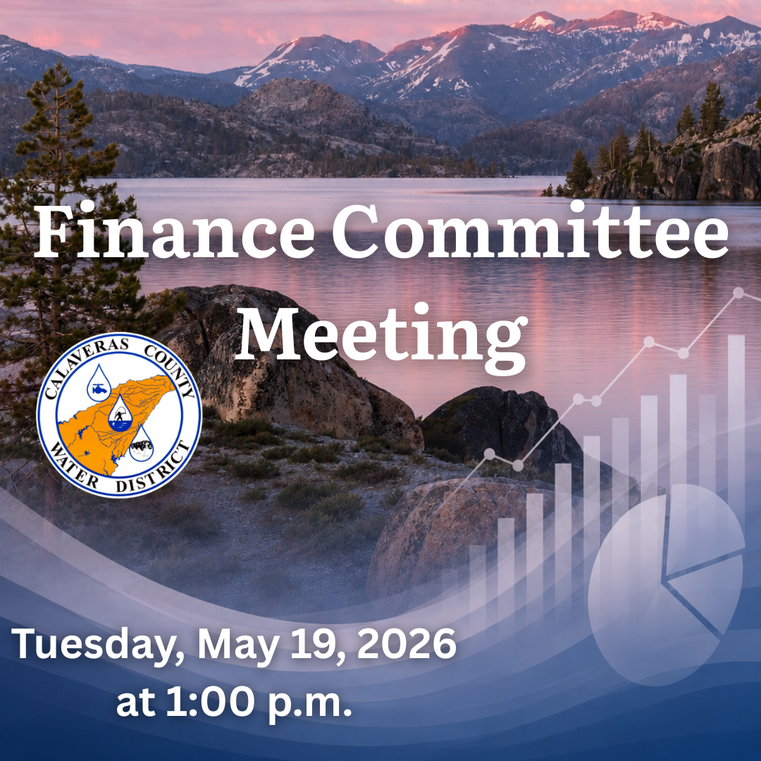 The image announces a Finance Committee Meeting for the Calaveras County Water District on May 19, 2026, at 1:00 p.m.