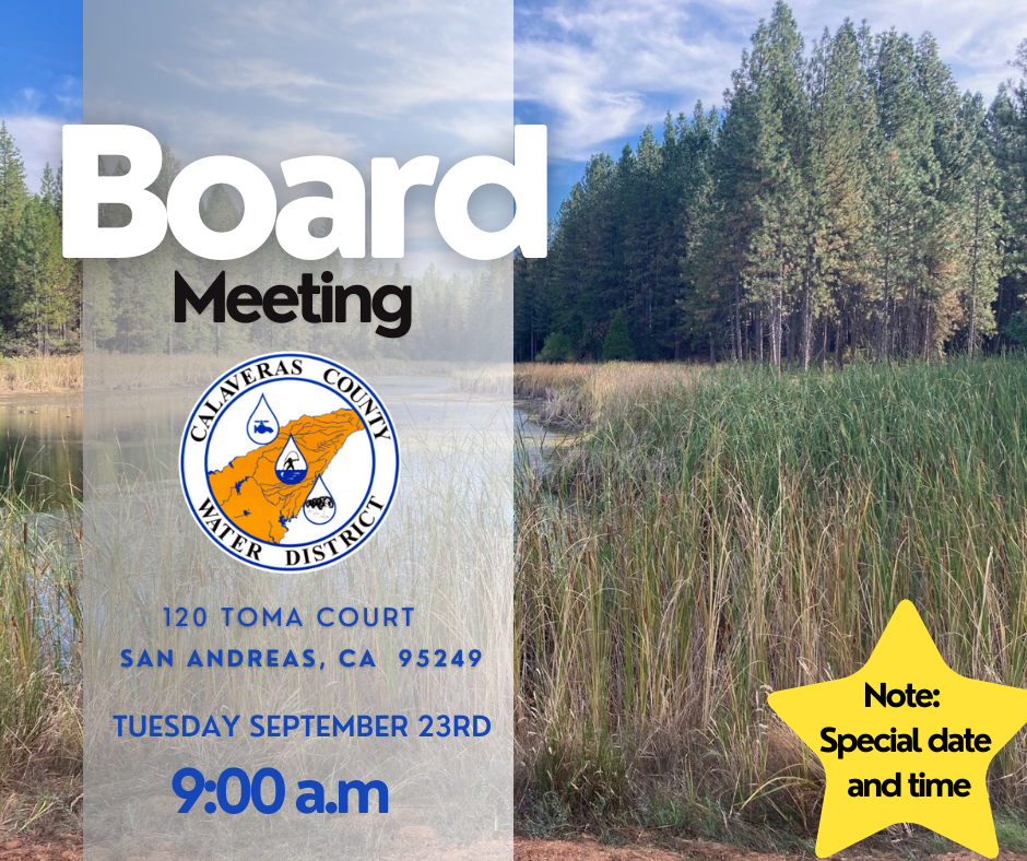 Board meeting for Calaveras County Water District, San Andreas, CA, on Tuesday, September 23rd, 9:00 a.m. Special date/time.