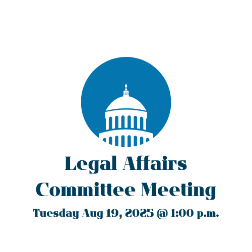 Legal Affairs Committee Meeting, Tuesday, Aug 19, 2025 @ 1:00 p.m., with a building graphic.