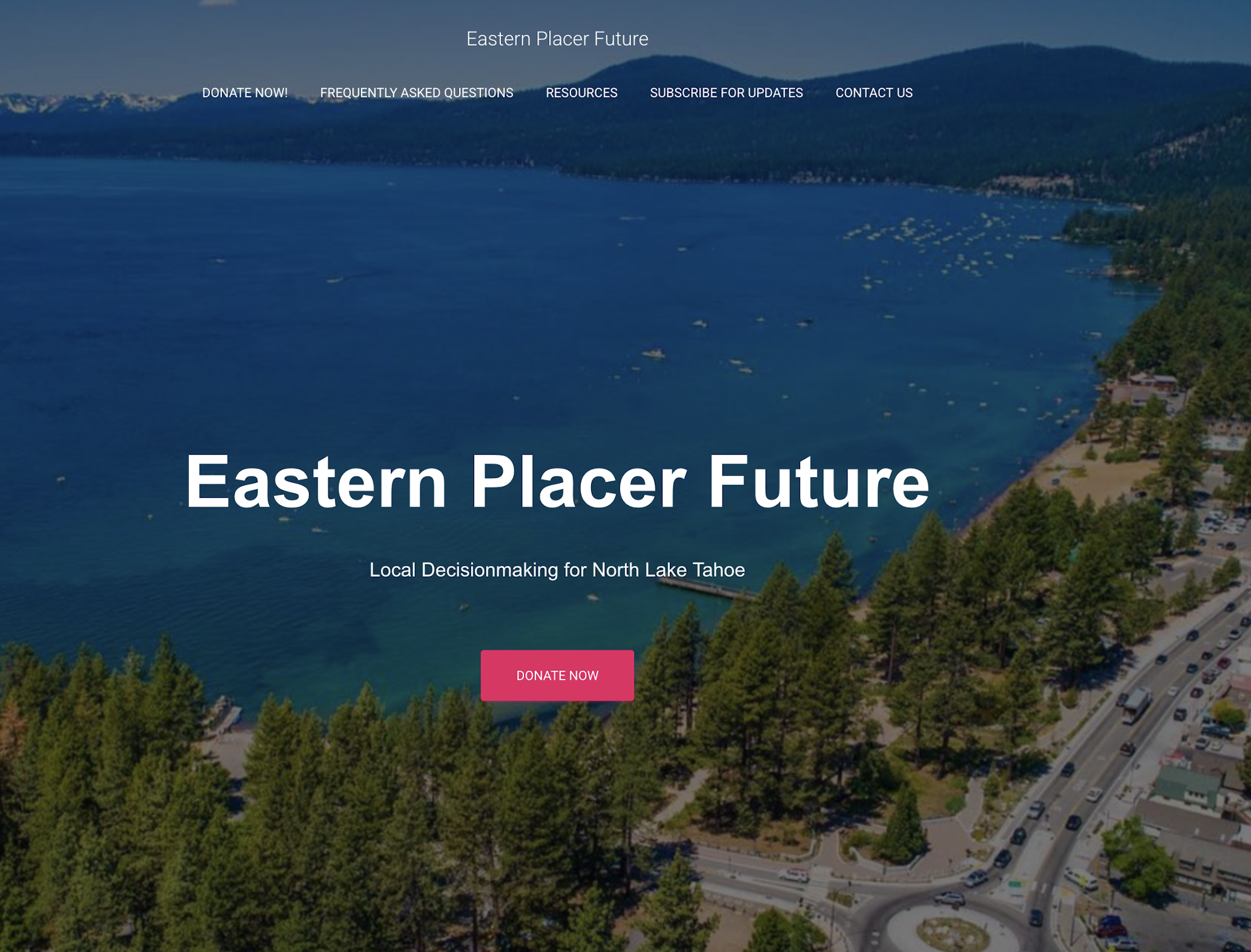 A website homepage for "Eastern Placer Future" with a lake view and options to donate, get resources, and contact.