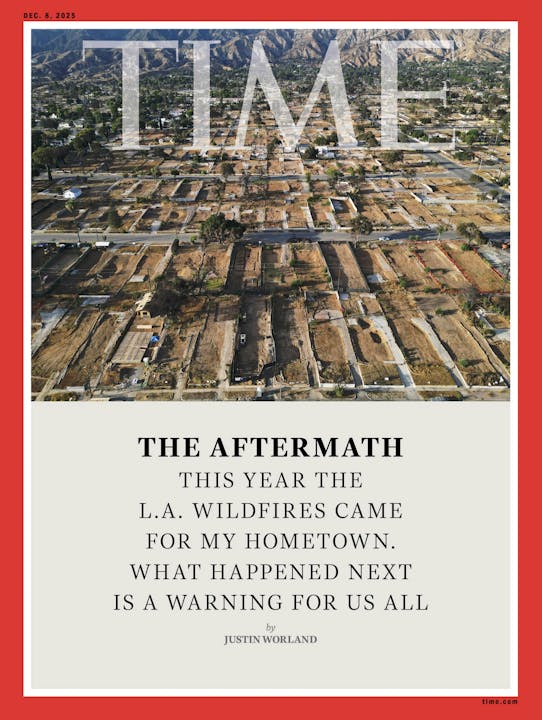 A TIME magazine cover highlighting the aftermath of L.A. wildfires, discussing their impact and warning for the future.