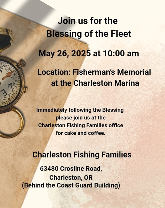 Invitation for Blessing of the Fleet on May 26, 2025, at 10:00 am, Fisherman’s Memorial, Charleston Marina, followed by cake and coffee.