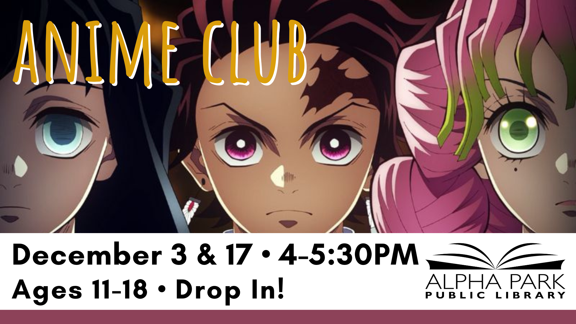 Anime Club flyer for ages 11-18 at Alpha Park Library on December 3 & 17, 4-5:30 PM.