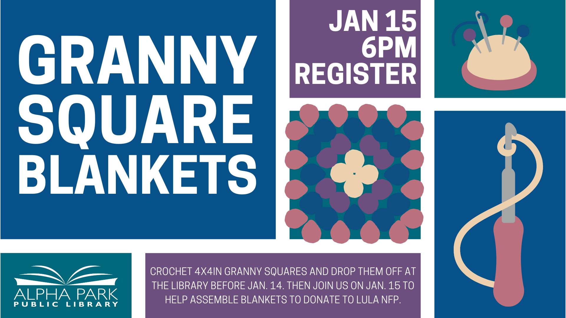 Join the Alpha Park Library on Jan 15 at 6 PM to crochet granny squares for blankets to donate. Register now!