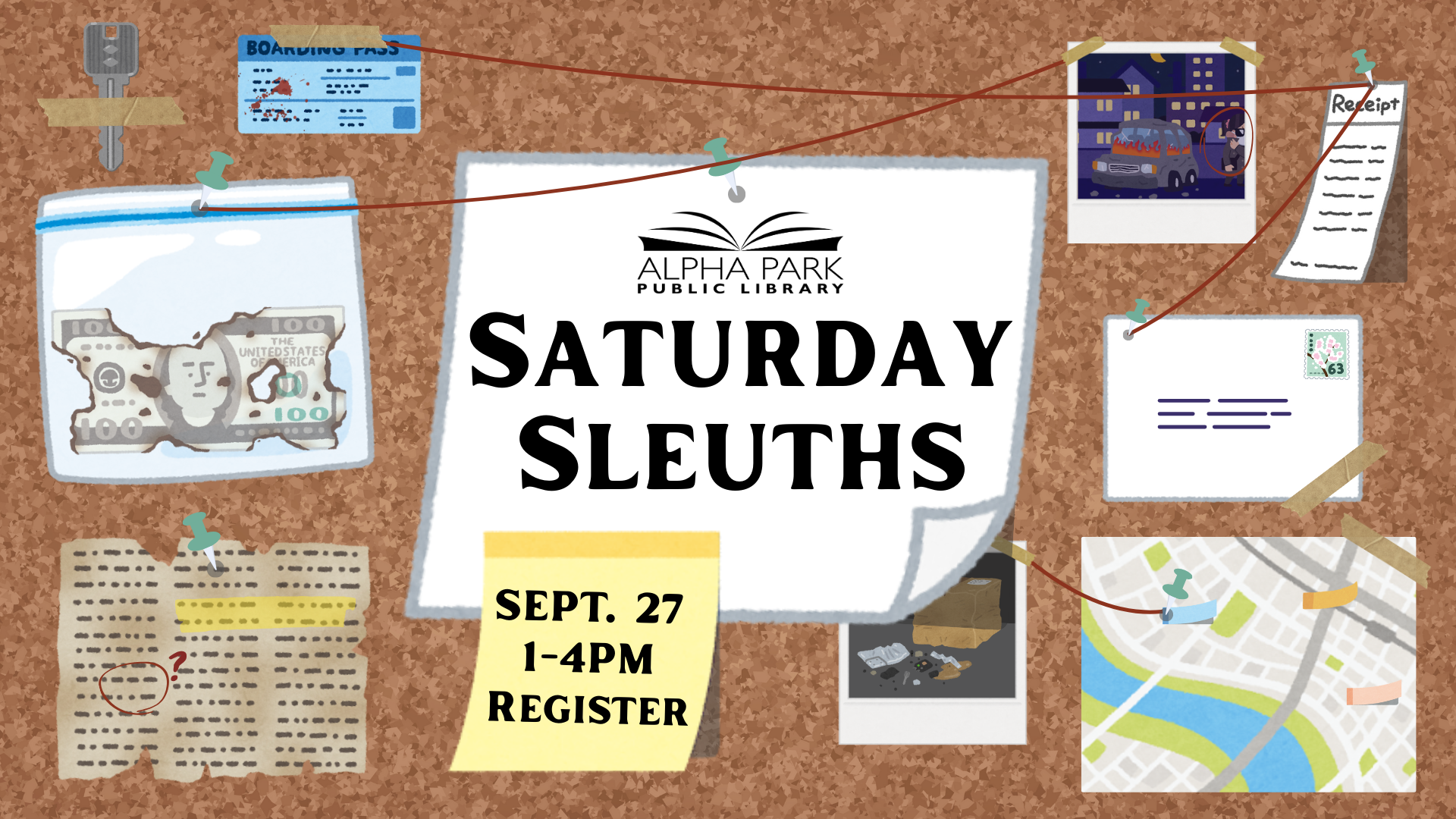 Corkboard with keys, boarding pass, torn bill, photos, receipt, envelope, map. "Saturday Sleuths" event at library, Sept. 27, 1-4 PM.