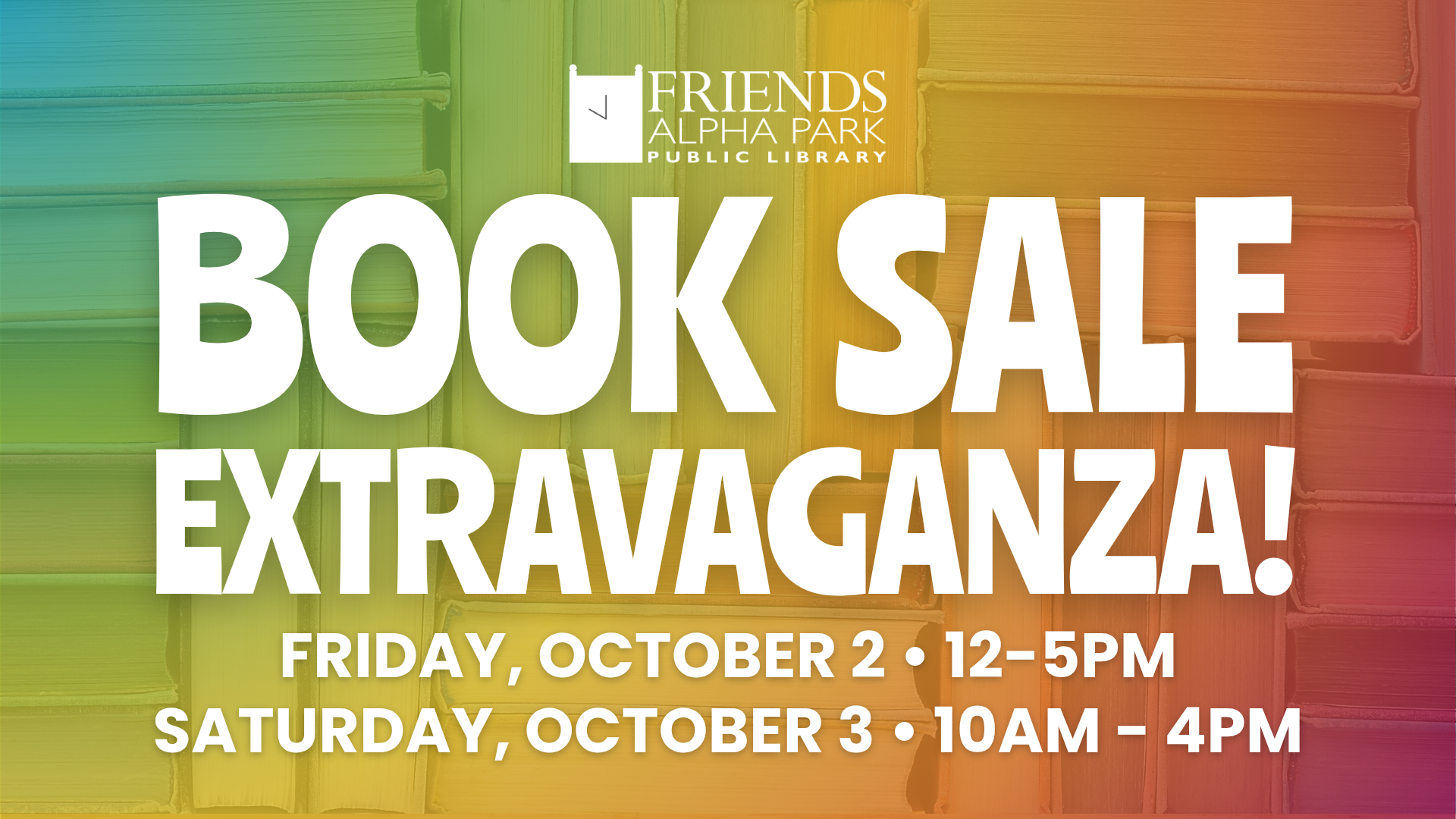 Join the Friends of Alpha Park Public Library for a book sale on October 2 (12-5 PM) and October 3 (10 AM-4 PM)!