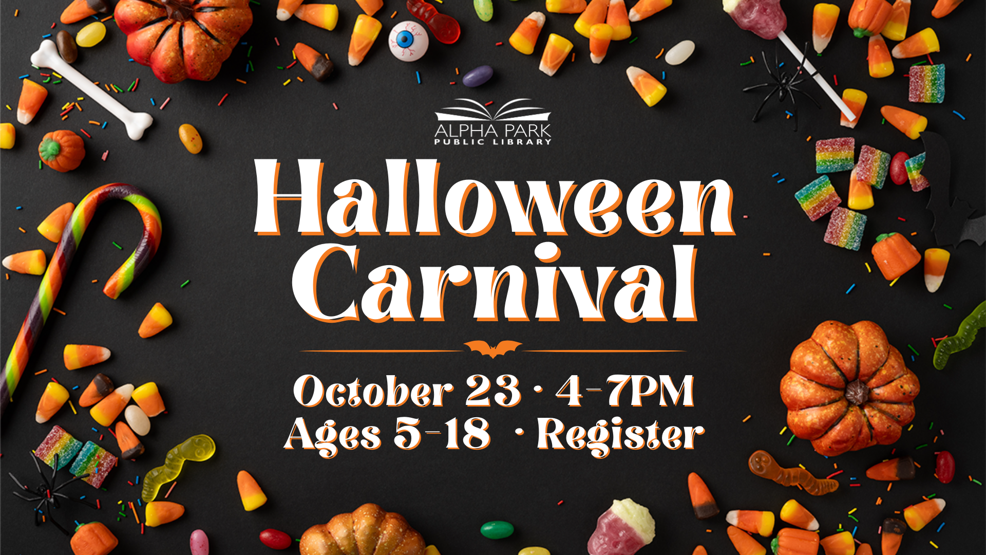 Halloween Carnival flyer with candy and decorations, October 23, 4-7 PM, Ages 5-18, Register.