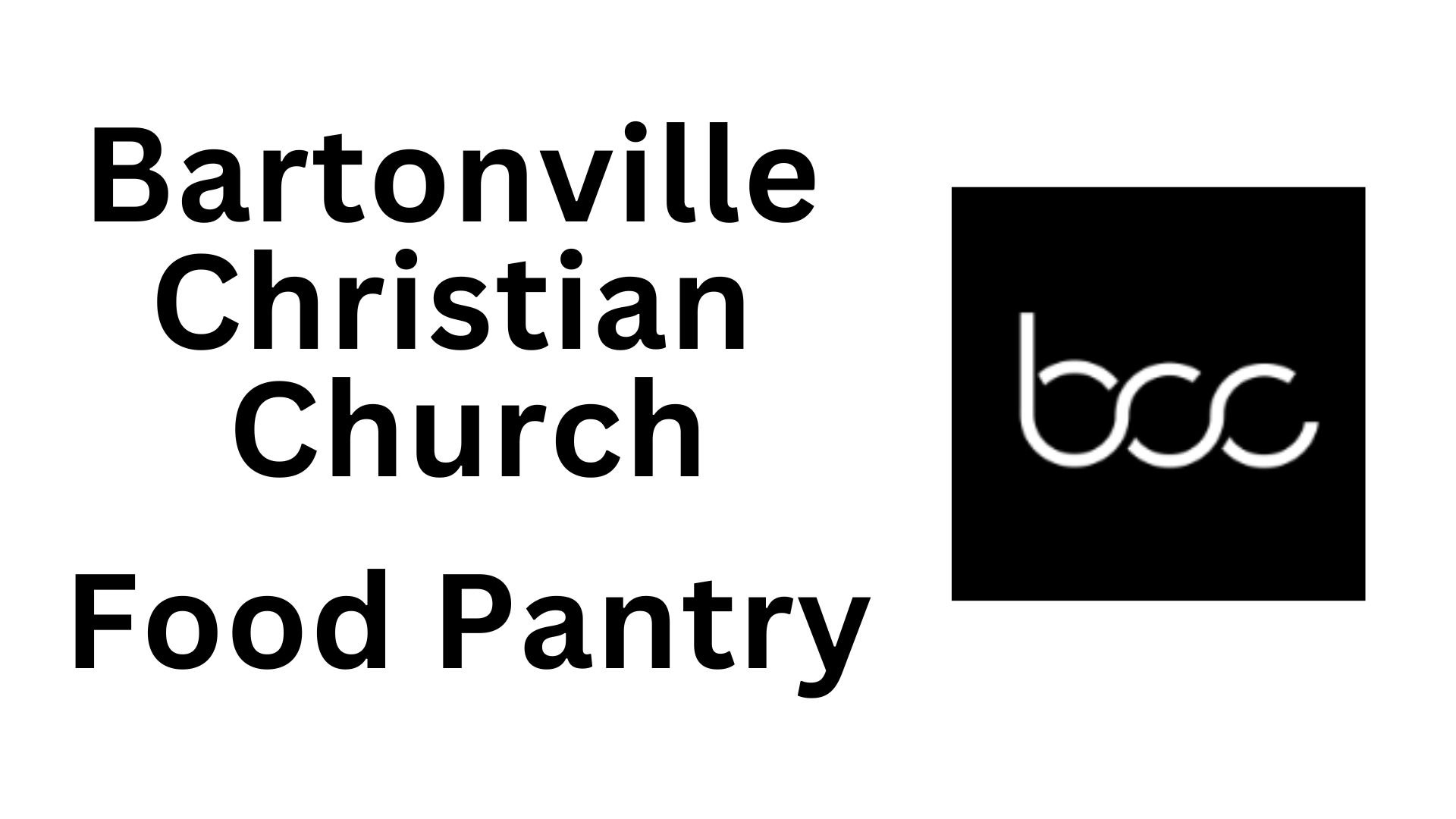 Text: "Bartonville Christian Church Food Pantry" with a logo.