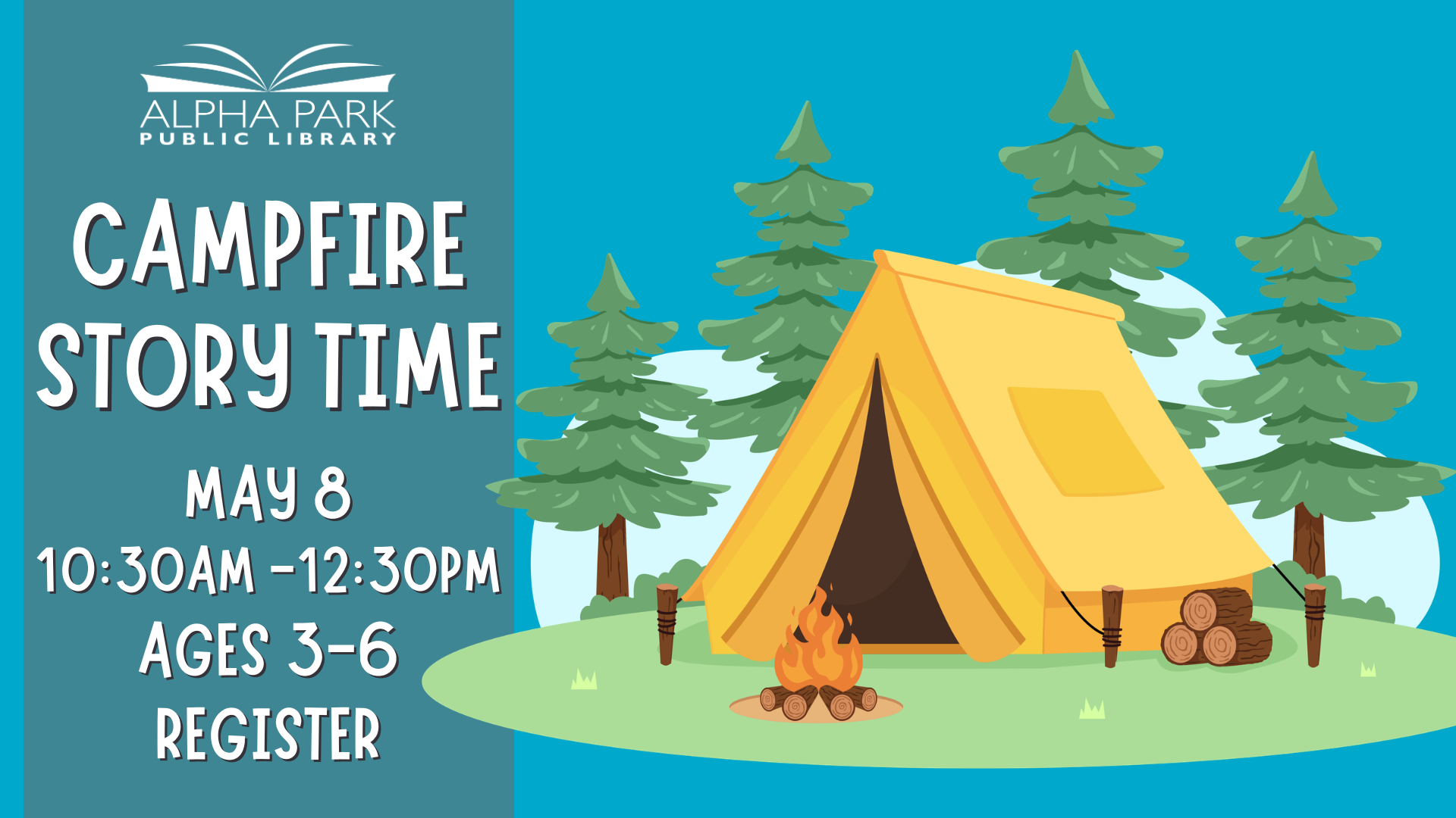 Promotional graphic for a Campfire Story Time at Alpha Park Public Library for ages 3-6 on May 8, from 10:30 AM to 12:30 PM.