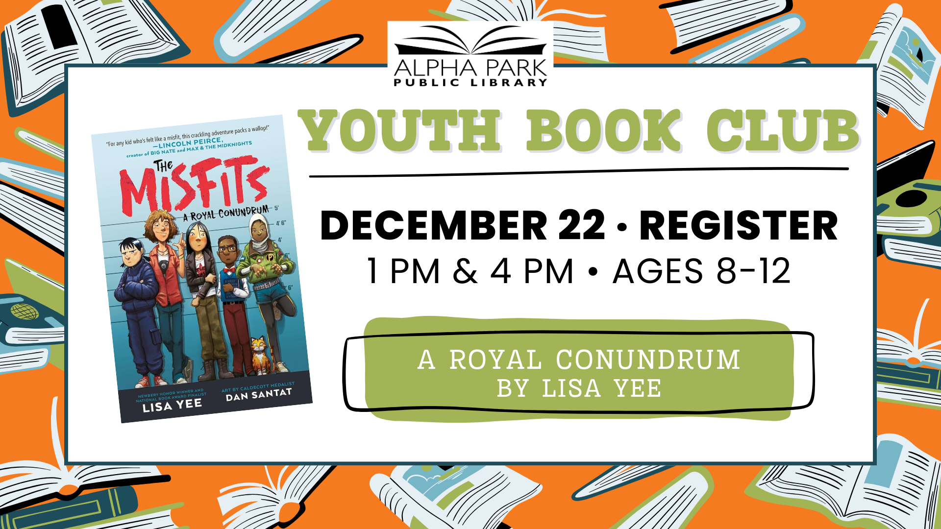 Youth book club at Alpha Park Library on Dec 22, featuring "A Royal Conundrum" by Lisa Yee. Ages 8-12.