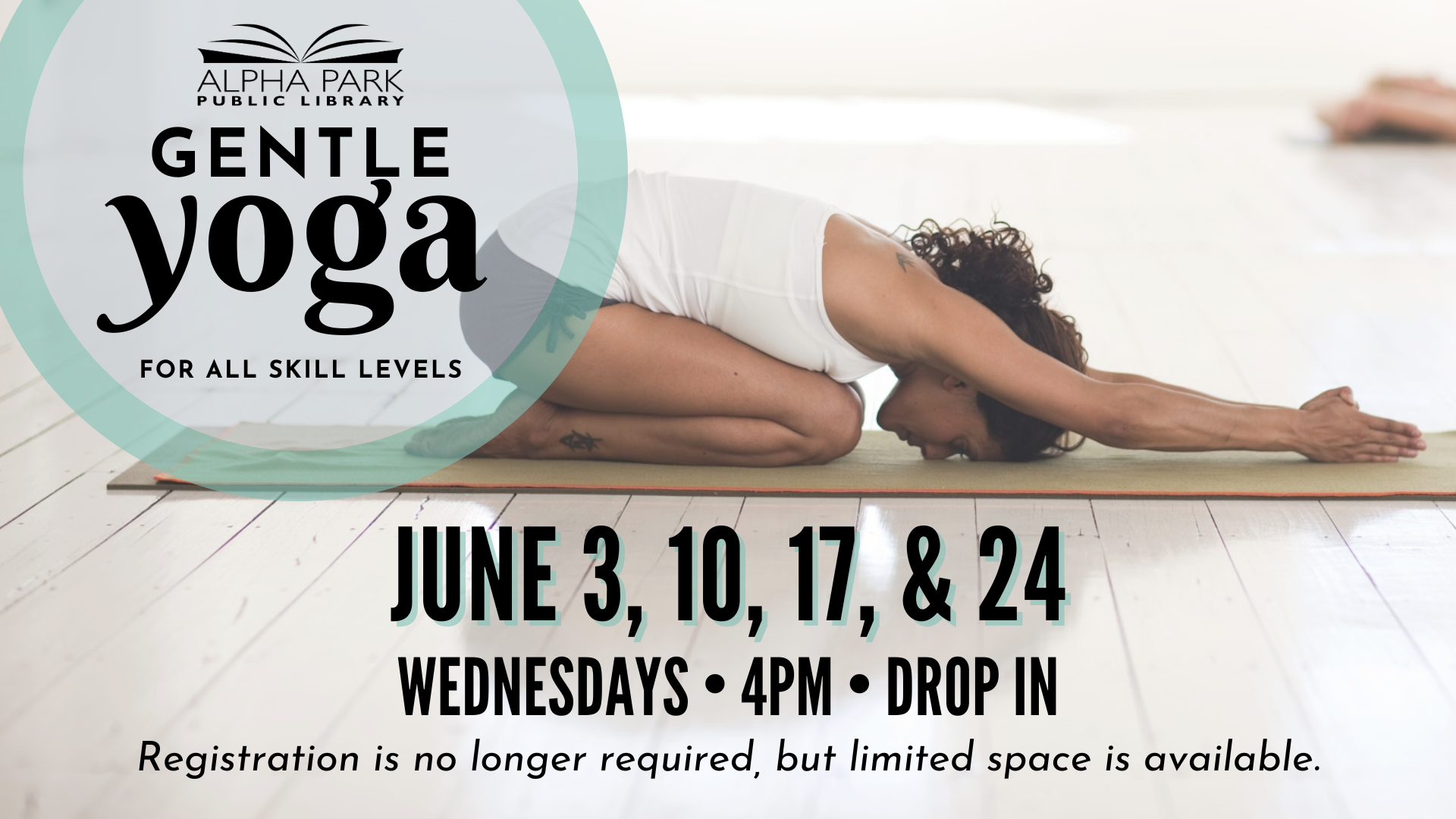 Gentle yoga sessions for all skill levels at Alpha Park Public Library on Wednesdays at 4 PM in June. Drop-in welcome!