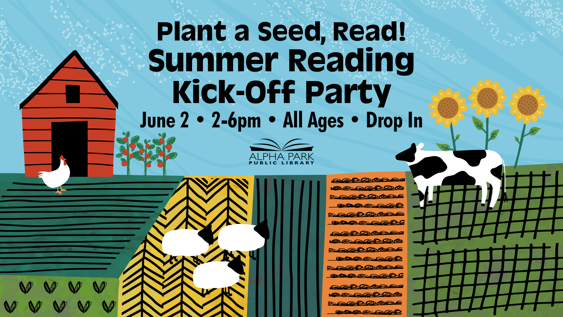 Join the Alpha Park Public Library on June 2, 2-6 PM for a Summer Reading Kick-Off Party for all ages! Drop in!