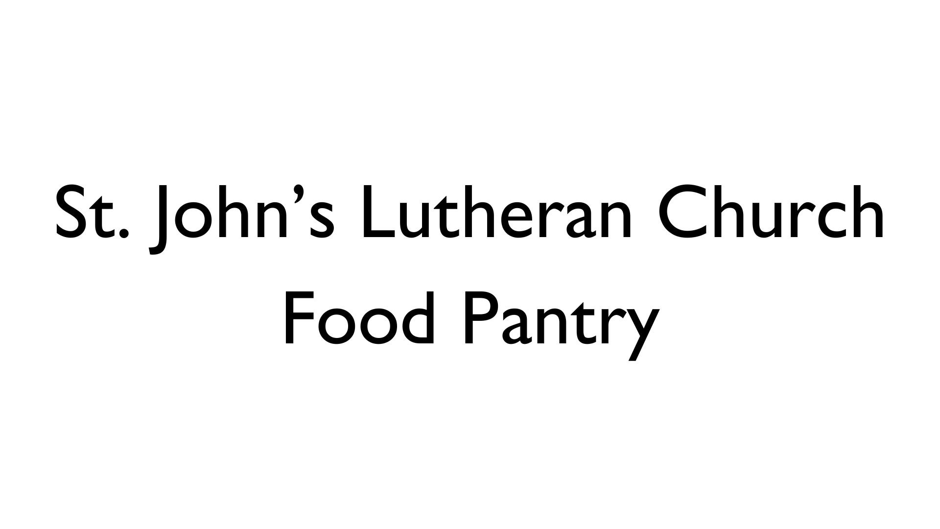 Text: "St. John's Lutheran Church Food Pantry".