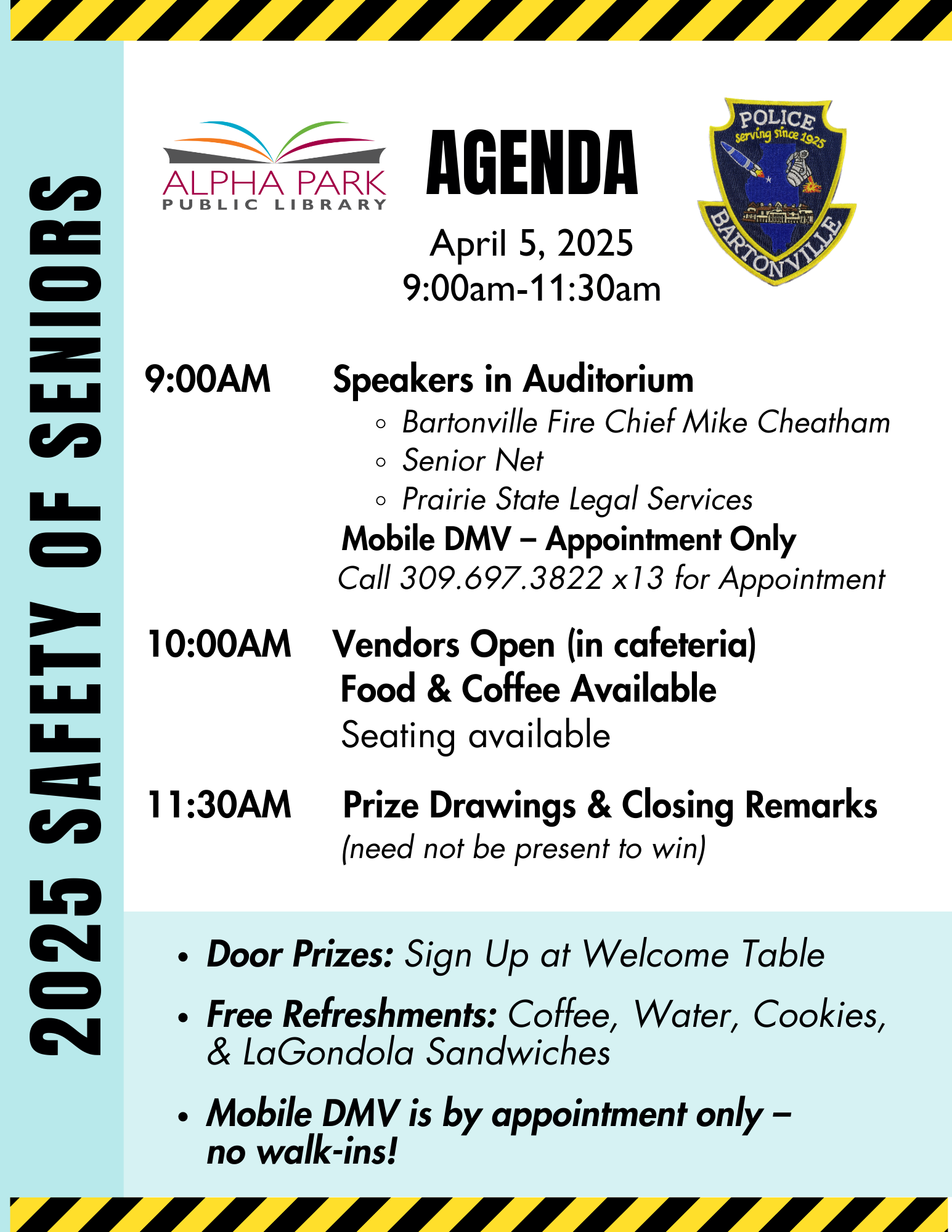 Agenda for Safety of Seniors event on April 5, 2025, 9:00am-11:30am, at Alpha Park Public Library. Includes speakers, vendors, and prizes.