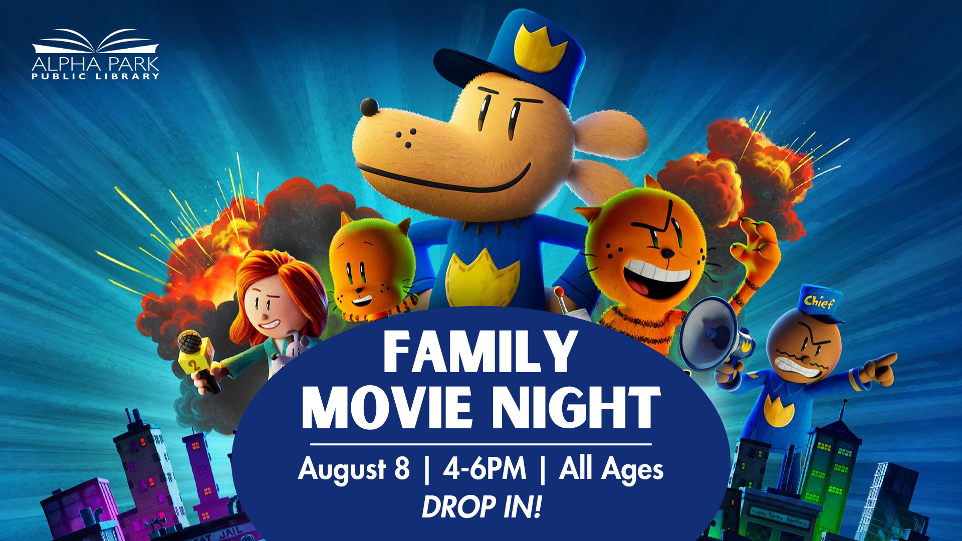 Family Movie Night poster featuring cartoon characters. Date: August 8, 4-6PM at Alpha Park Public Library. All ages, drop in!