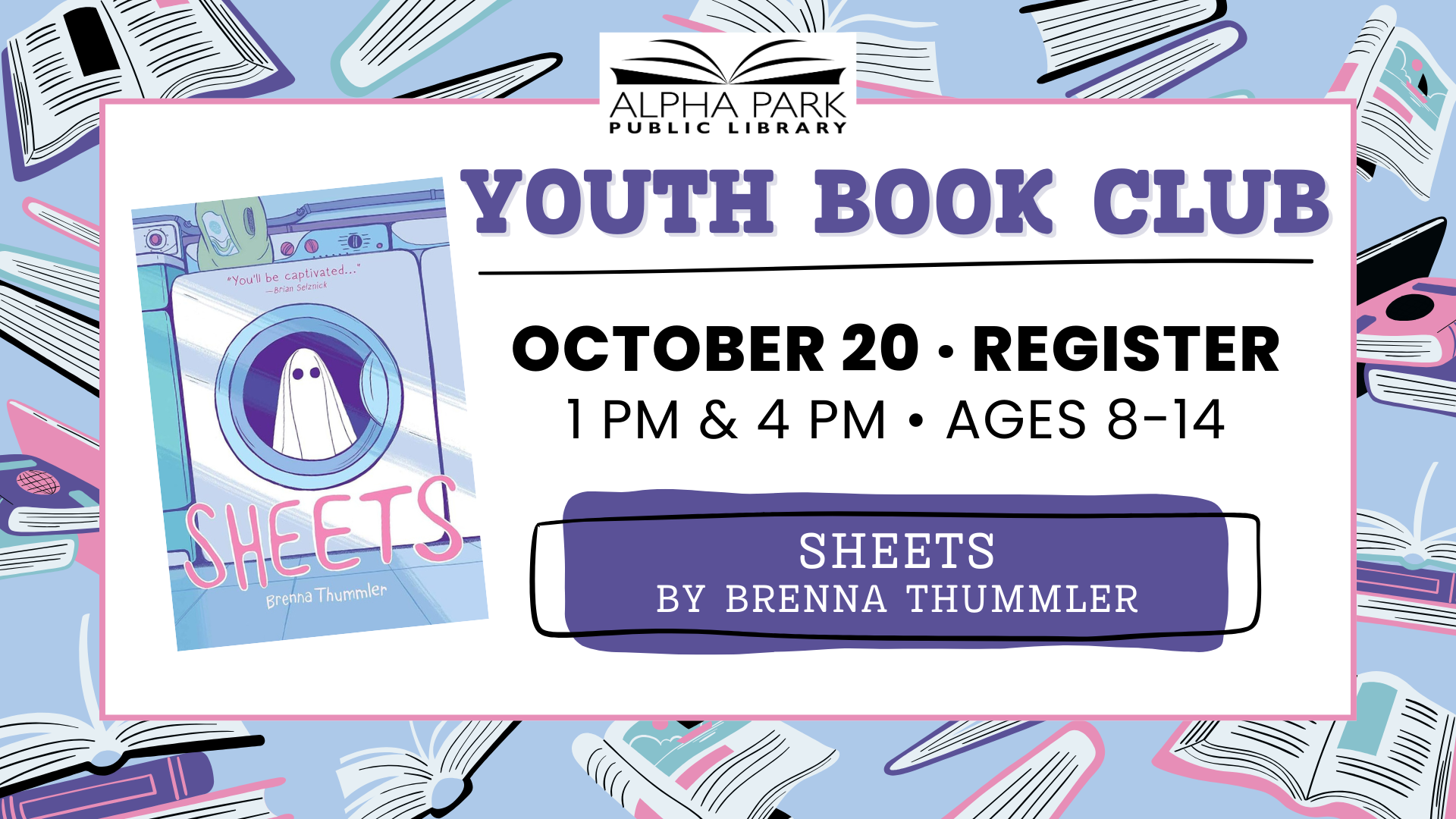 Youth Book Club event on October 20 at Alpha Park Library, featuring "Sheets" by Brenna Thummler for ages 8-14. Register to join.