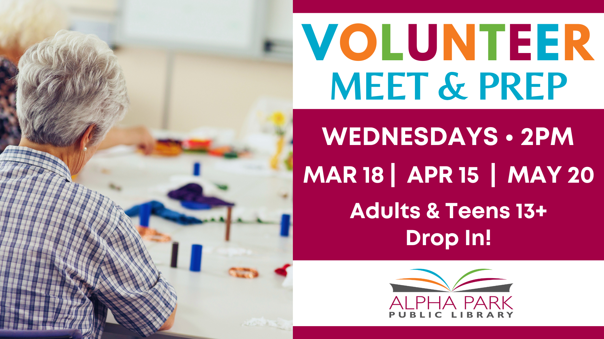 A volunteer meet and prep event at Alpha Park Library for adults and teens, scheduled on specific Wednesdays at 2 PM.