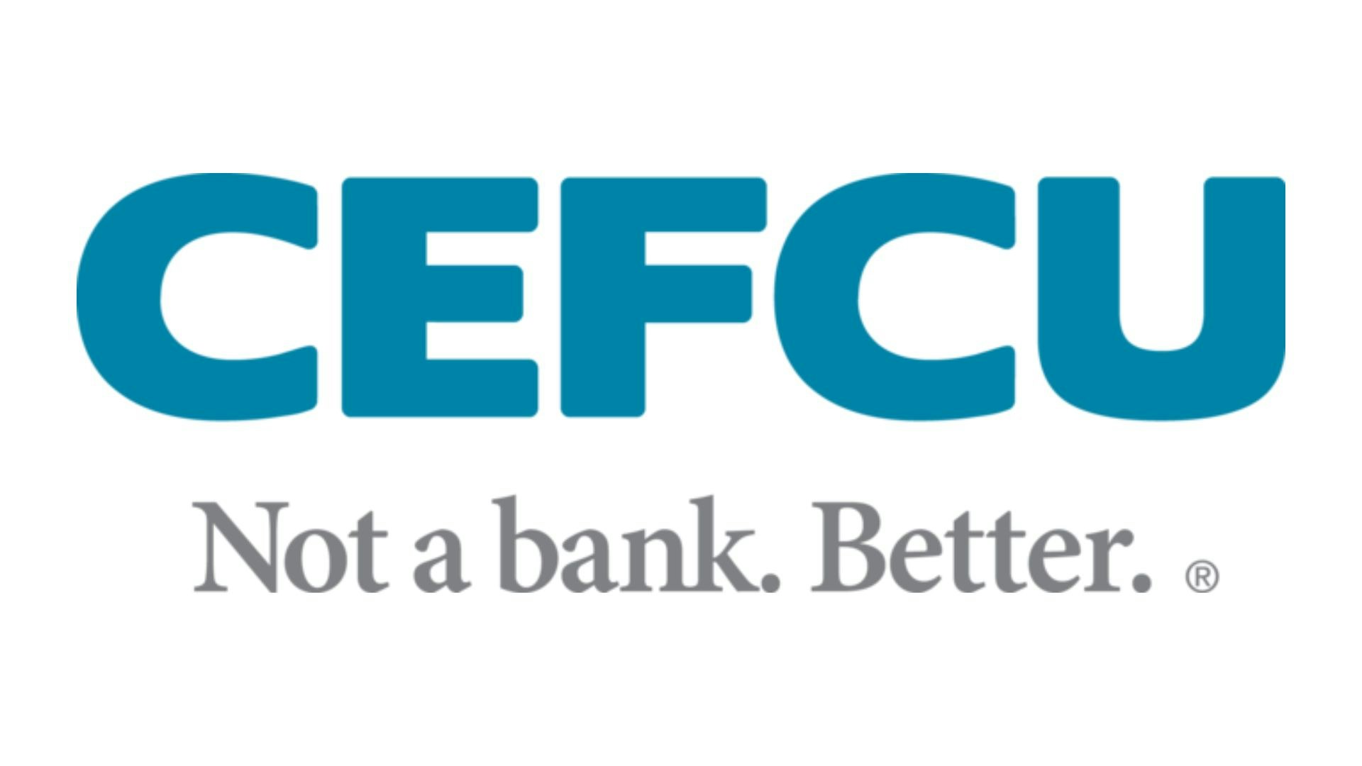 CEFCU logo with the tagline "Not a bank. Better."