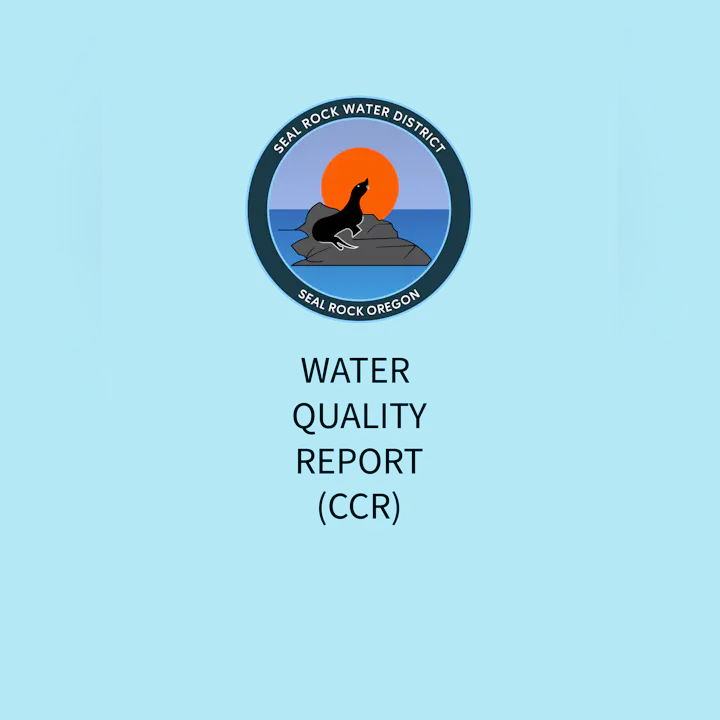 The image features a water quality report (CCR) for Seal Rock, Oregon, displayed alongside the Seal Rock Water District logo.