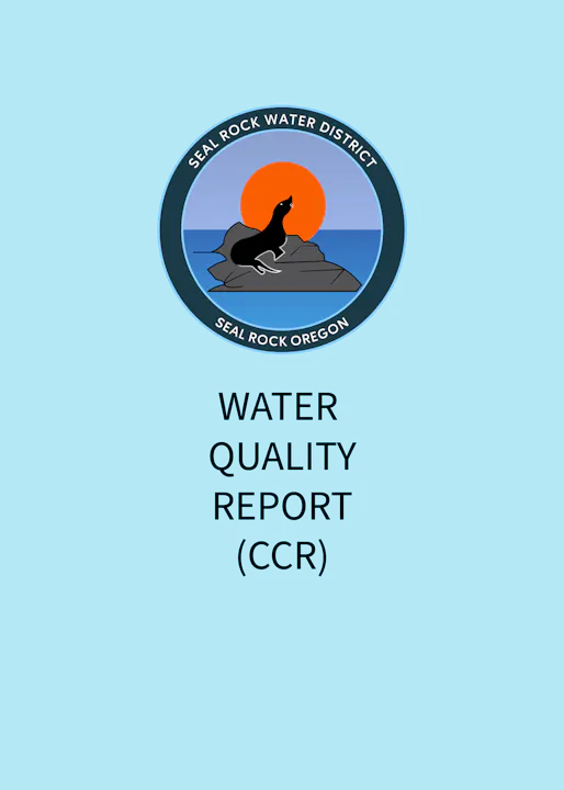 The image features a water quality report (CCR) for Seal Rock, Oregon, displayed alongside the Seal Rock Water District logo.