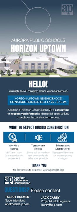 Aurora Public Schools Horizon Uptown construction notice from 3/17/25 to 8/10/26. Contact info for questions included.