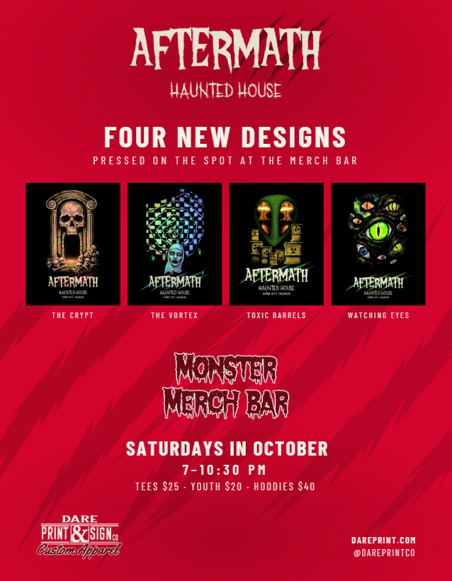 Promotional poster for "Aftermath Haunted House" featuring four new design merch available Saturdays in October, 7-10:30 PM.