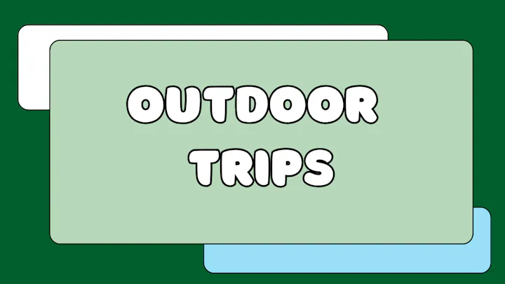 The image features the phrase "OUTDOOR TRIPS" prominently displayed on a green background with layered shapes.