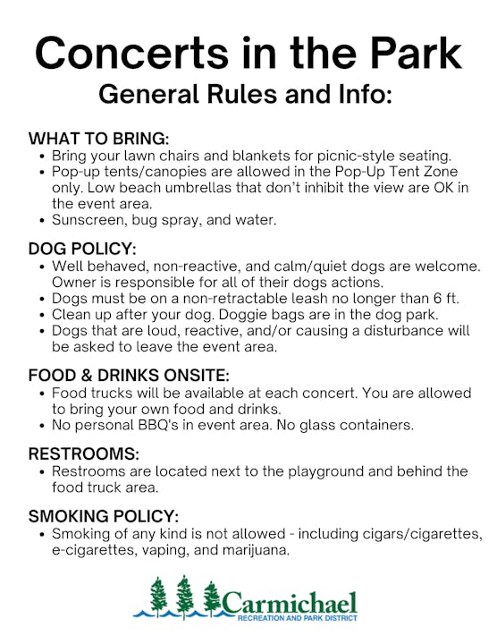 Info on "Concerts in the Park": Bring chairs, blankets, food allowed, calm dogs welcome, no smoking, restrooms available.