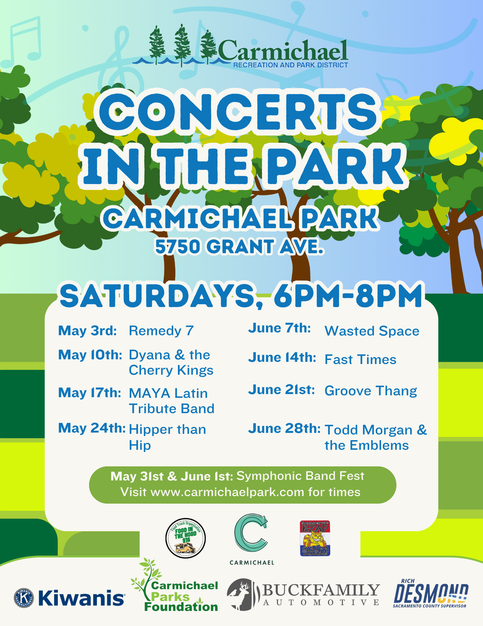 Concerts in Carmichael Park, Saturdays 6-8 PM, May-June. Visit carmichaelpark.com for details.