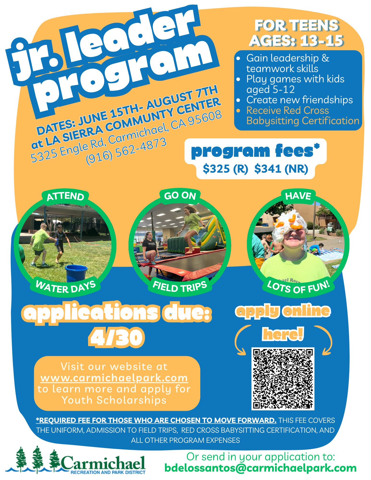The Jr. Leader Program runs June 15 - August 7 for teens 13-15. Register by 4/30; fees are $325 (R) or $341 (NR). Fun activities included!