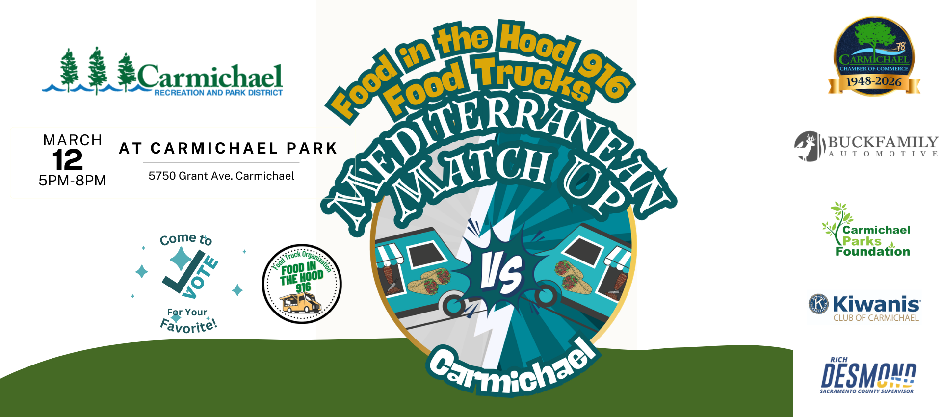Event: Mediterranean Match Up food truck gathering on March 12, 5-8 PM at Carmichael Park, 5750 Grant Ave. Vote for your favorite!